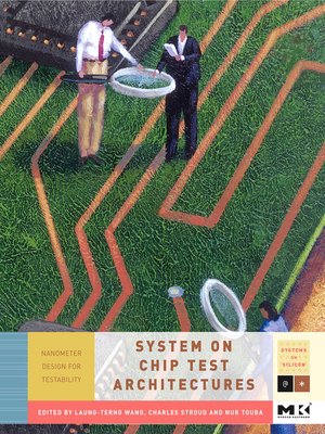 cover image of Systems on Silicon: System-on-Chip Test Architectures